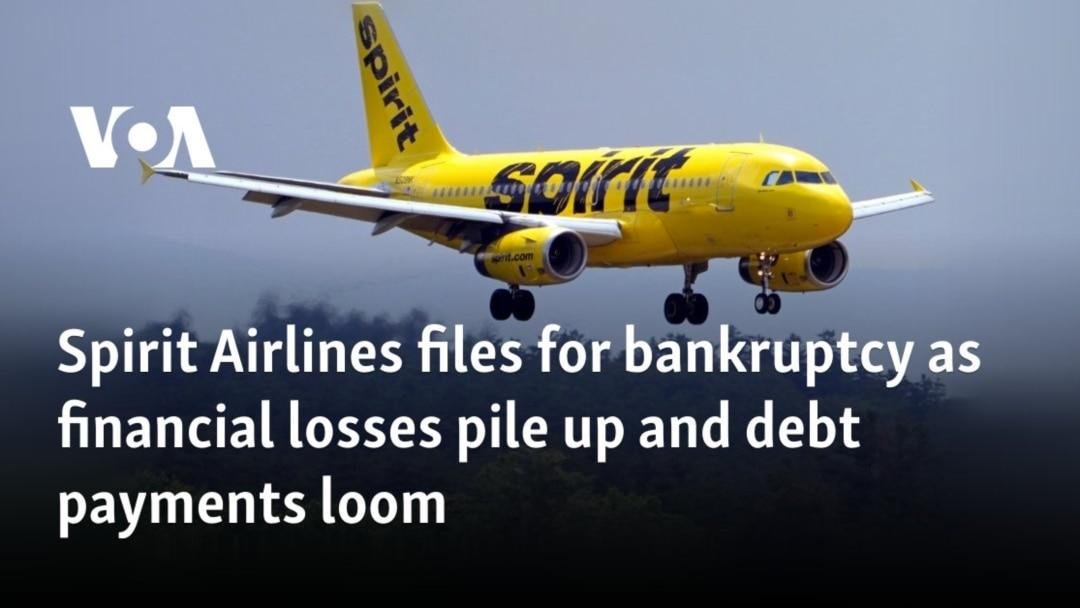 Spirit Airlines files for bankruptcy as it struggles to recover from pandemic losses